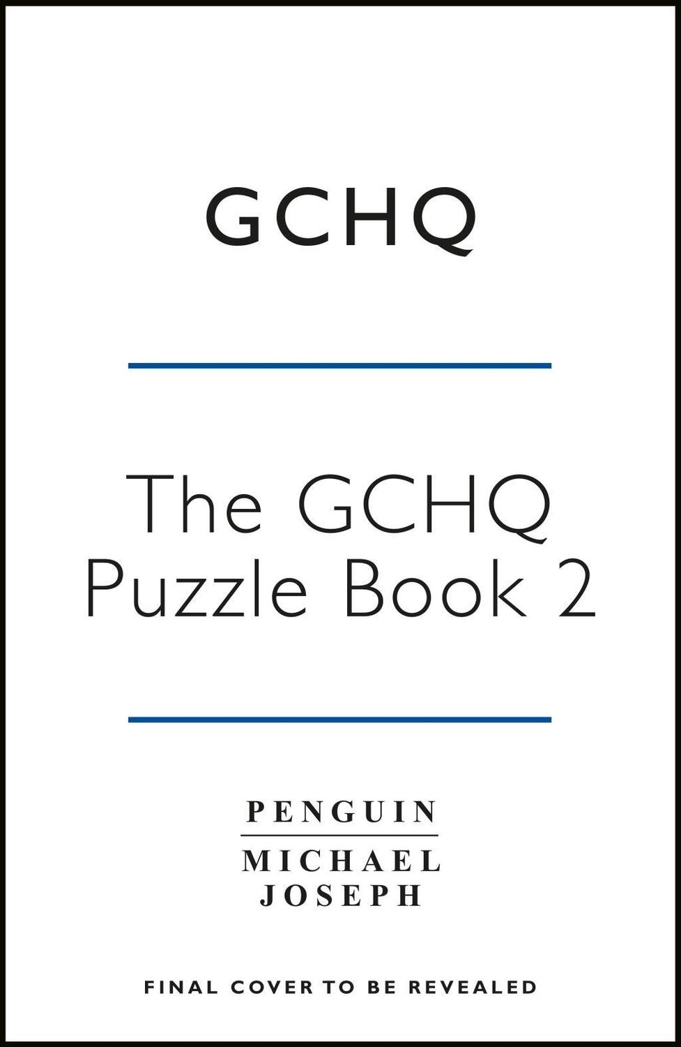 Cover: 9780241365434 | The Gchq Puzzle Book II | Gchq | Taschenbuch | Englisch | 2018