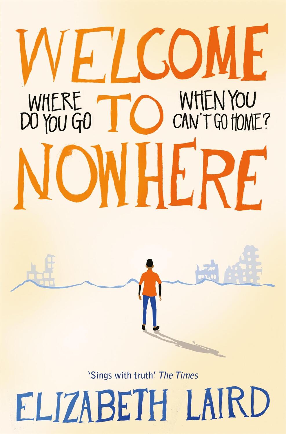 Cover: 9781509840472 | Welcome to Nowhere | Elizabeth Laird | Taschenbuch | Englisch | 2017