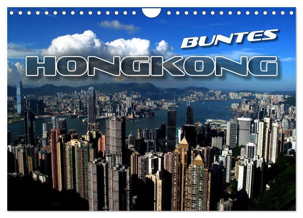 Cover: 9783383352928 | Buntes Hongkong (Wandkalender 2024 DIN A4 quer), CALVENDO...