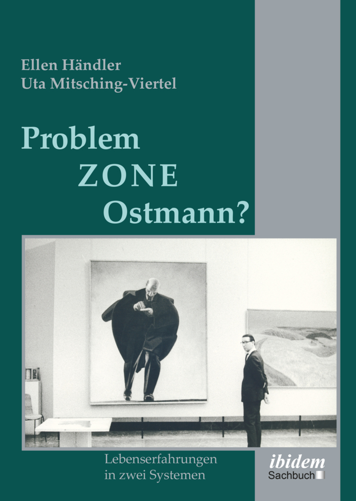 Cover: 9783838215402 | Problemzone Ostmann? | Lebenserfahrungen in zwei Systemen | Buch