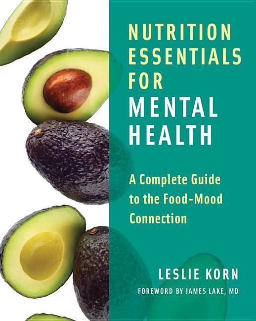 Cover: 9780393709940 | Nutrition Essentials for Mental Health: A Complete Guide to the...