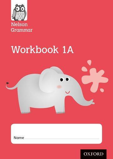 Cover: 9781408523940 | Wren, W: Nelson Grammar Workbook 1A Year 1/P2 Pack of 10 | Wendy Wren