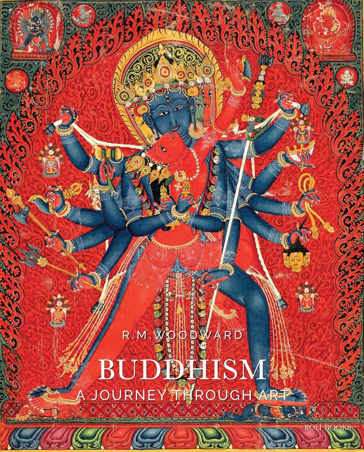 Cover: 9781623717162 | Buddhism | A Journey Through Art | Rose M. Woodward | Buch | Englisch