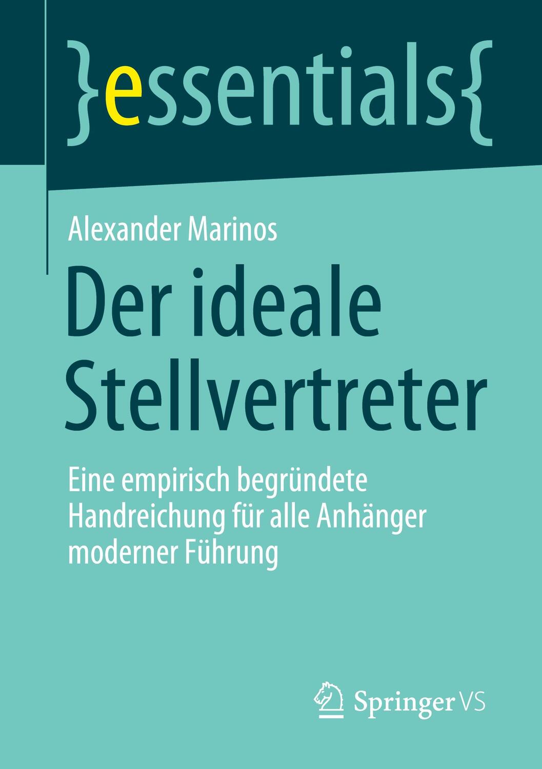 Cover: 9783658306953 | Der ideale Stellvertreter | Alexander Marinos | Taschenbuch | 2020