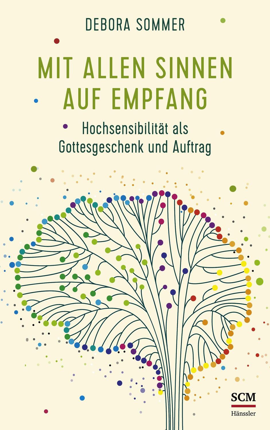 Cover: 9783775160209 | Mit allen Sinnen auf Empfang | Debora Sommer | Taschenbuch | 416 S.