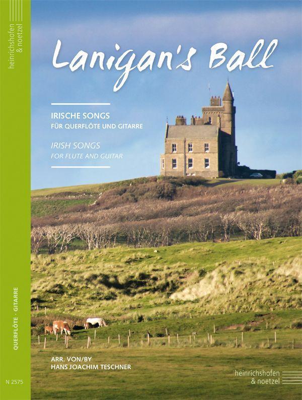 Cover: 9790204425754 | Lanigans Ball | Irische Songs für Querflöte und Gitarre | Teschner