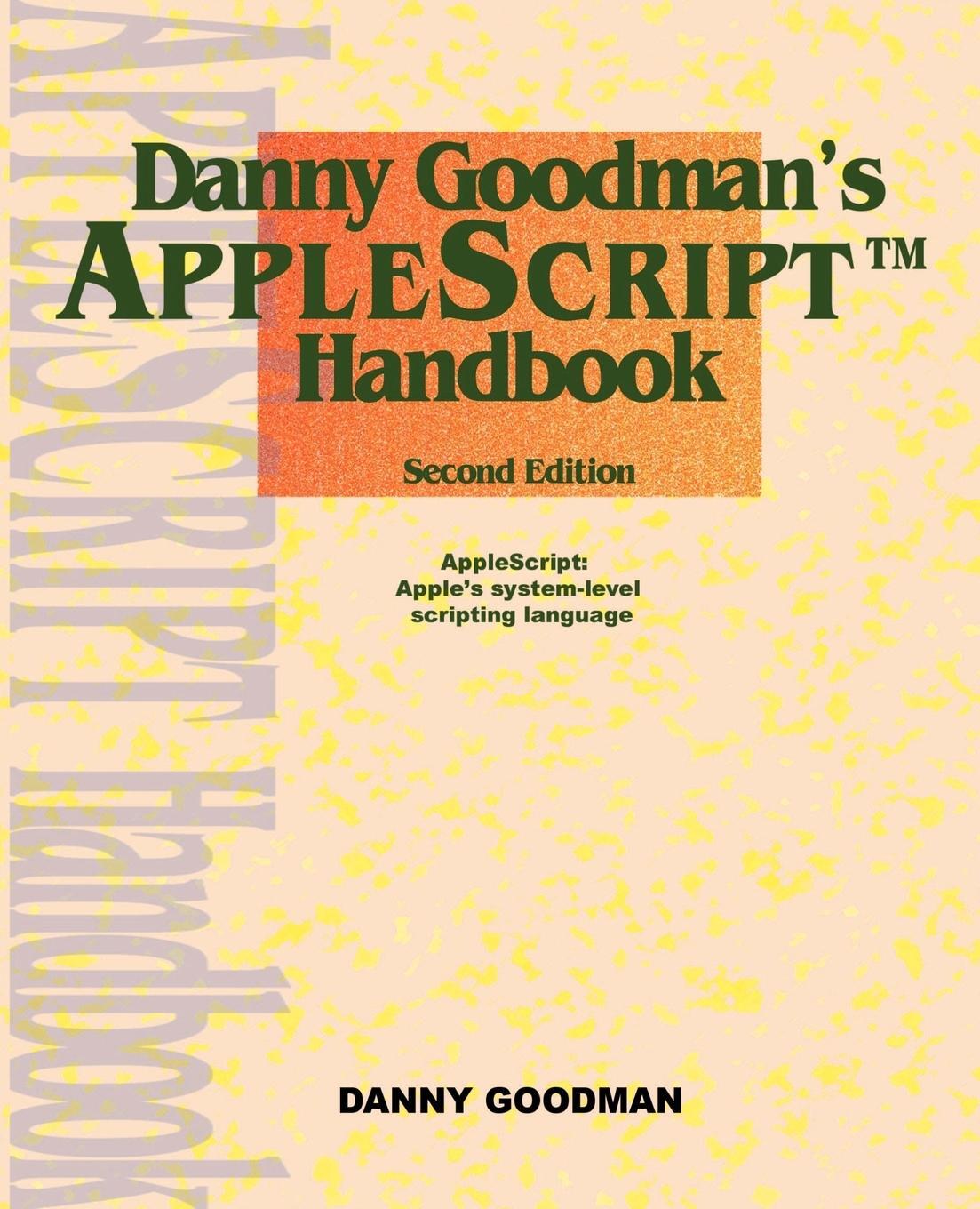 Cover: 9780966551419 | Danny Goodman's Applescript Handbook | Danny Goodman | Taschenbuch