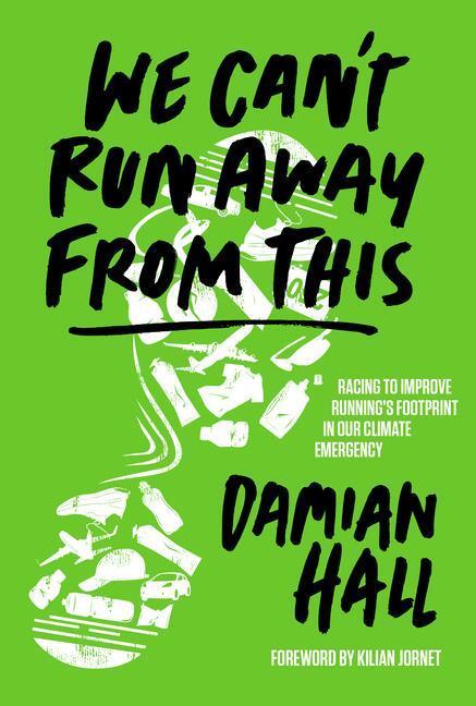 Cover: 9781839811166 | We Can't Run Away From This | Damian Hall | Taschenbuch | Englisch