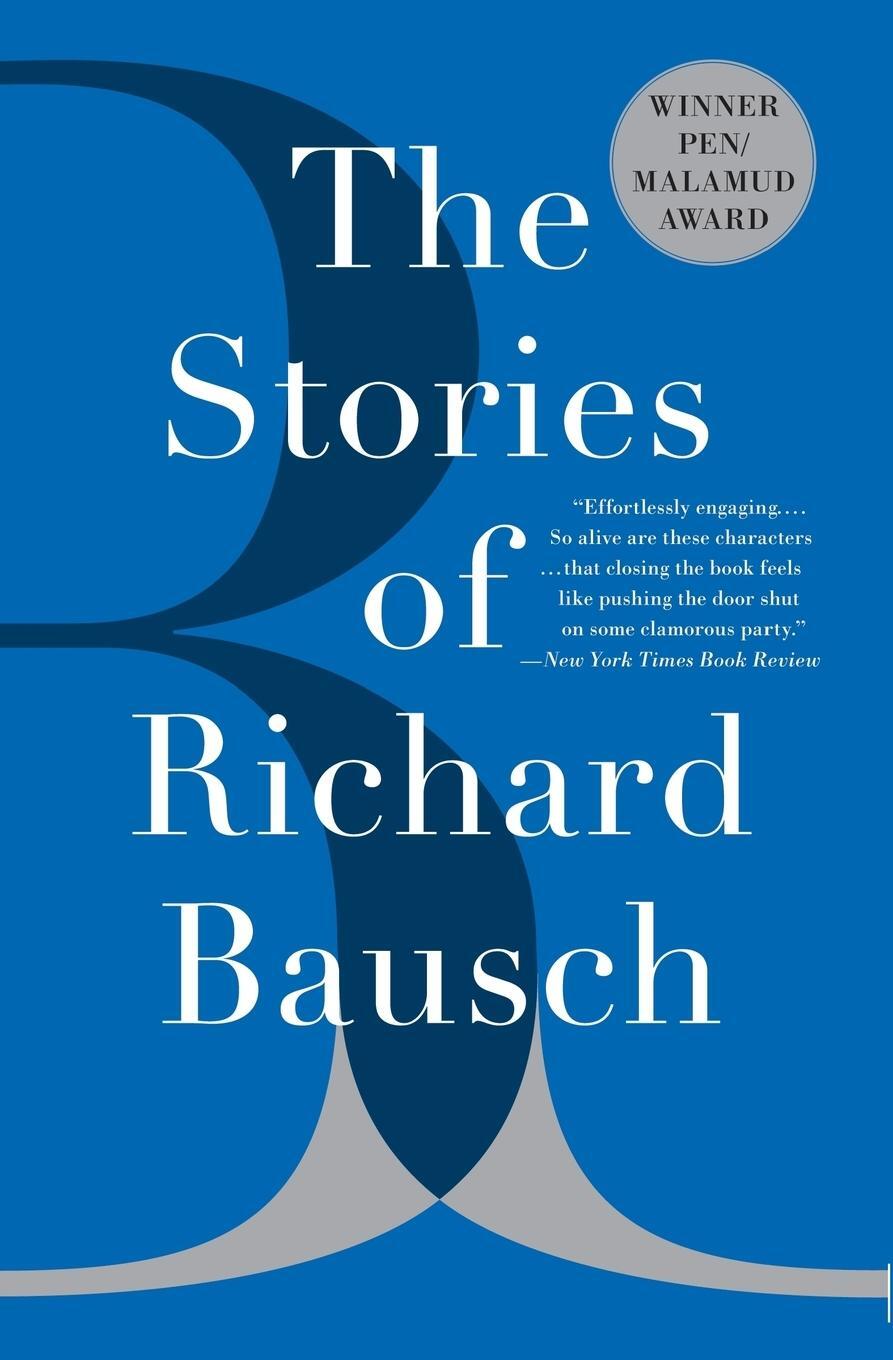 Cover: 9780060956226 | The Stories of Richard Bausch | Richard Bausch | Taschenbuch | 2013