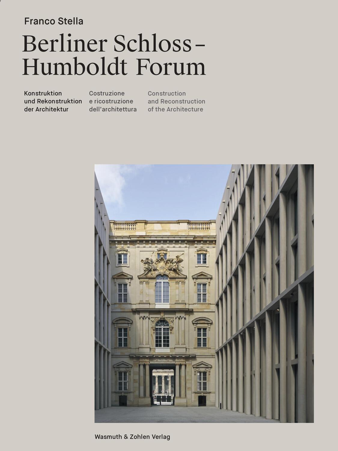 Cover: 9783803023834 | Berliner Schloss - Humboldtforum | Franco Stella | Buch | Deutsch