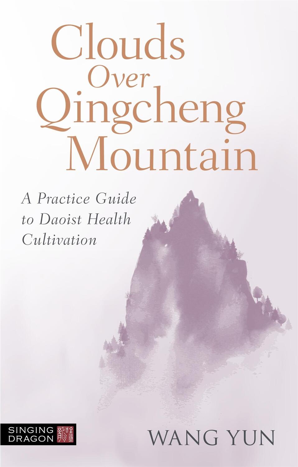 Cover: 9781787755208 | Clouds Over Qingcheng Mountain | Wang Yun | Taschenbuch | 2020