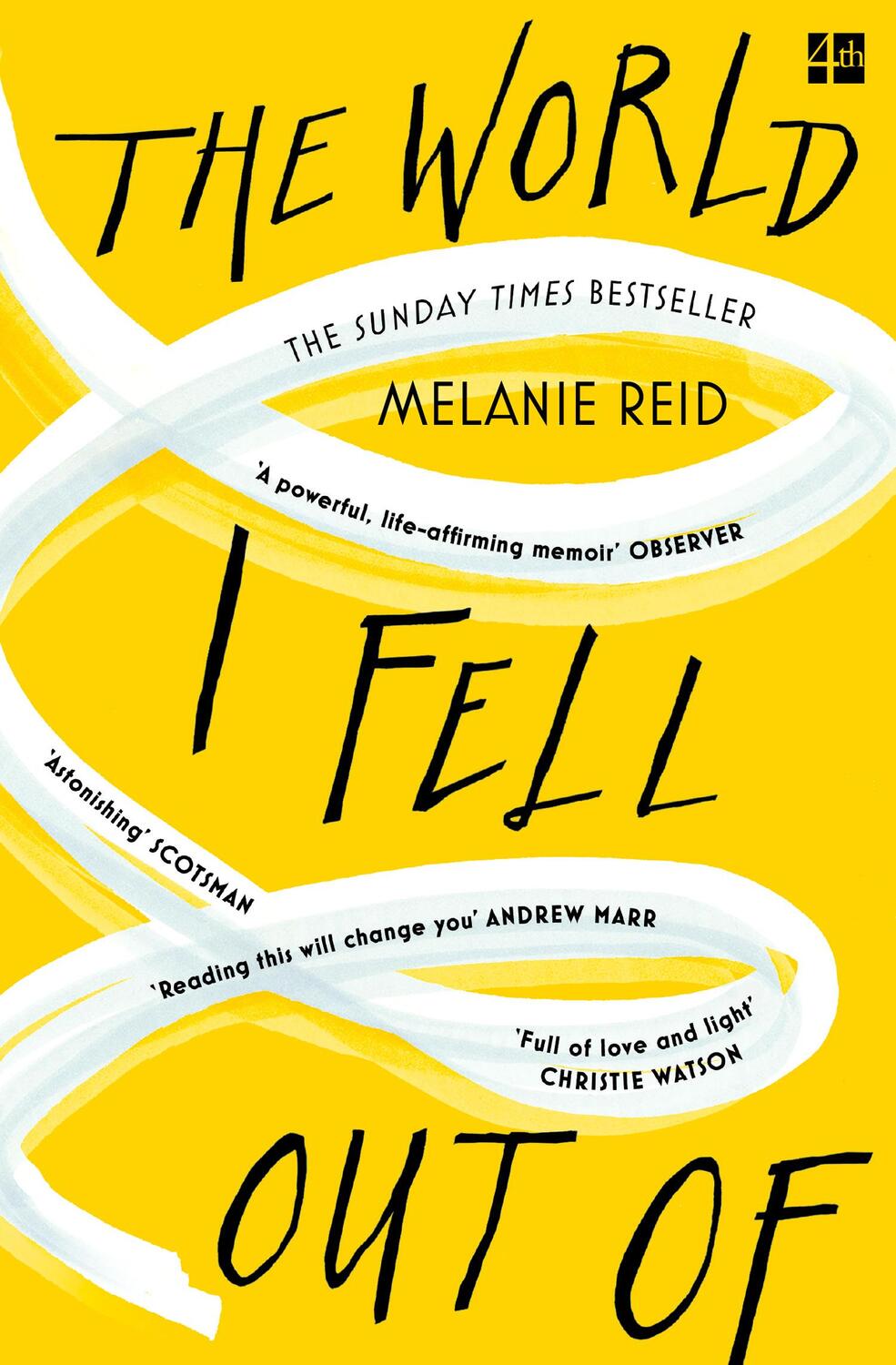 Cover: 9780008291464 | The World I Fell Out Of | Melanie Reid | Taschenbuch | Englisch | 2021