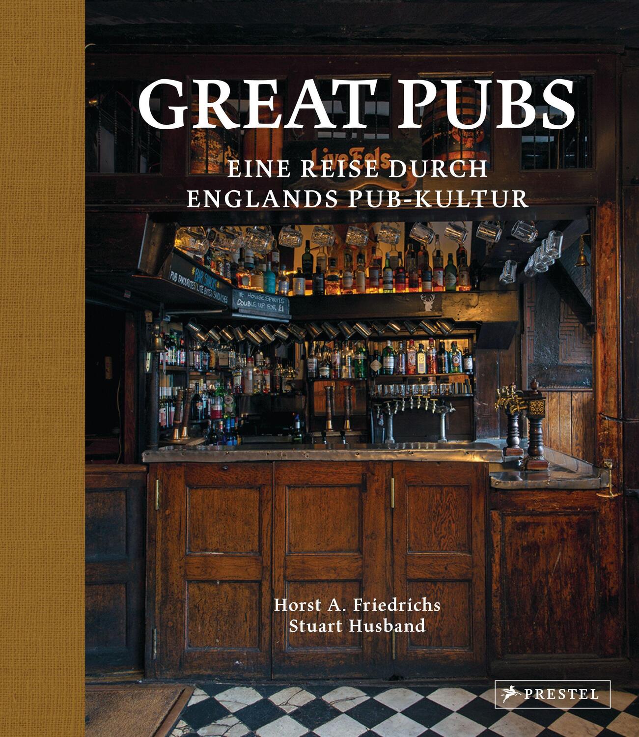 Cover: 9783791388908 | Great Pubs | Eine Reise durch Englands Pub-Kultur | Friedrichs (u. a.)