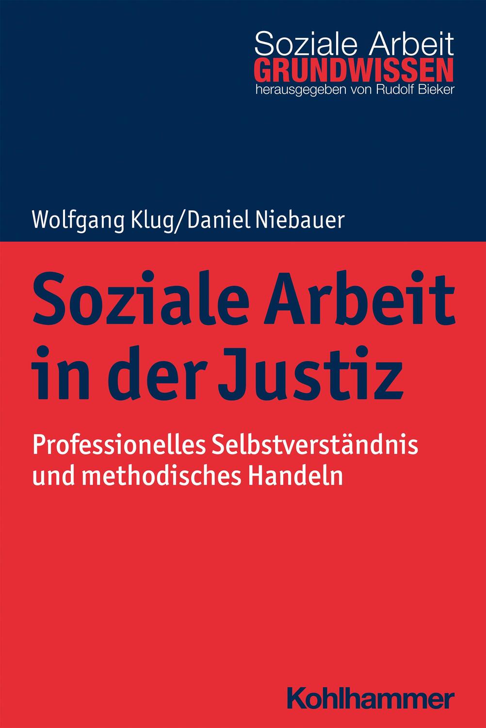 Cover: 9783170372542 | Soziale Arbeit in der Justiz | Wolfgang Klug (u. a.) | Taschenbuch