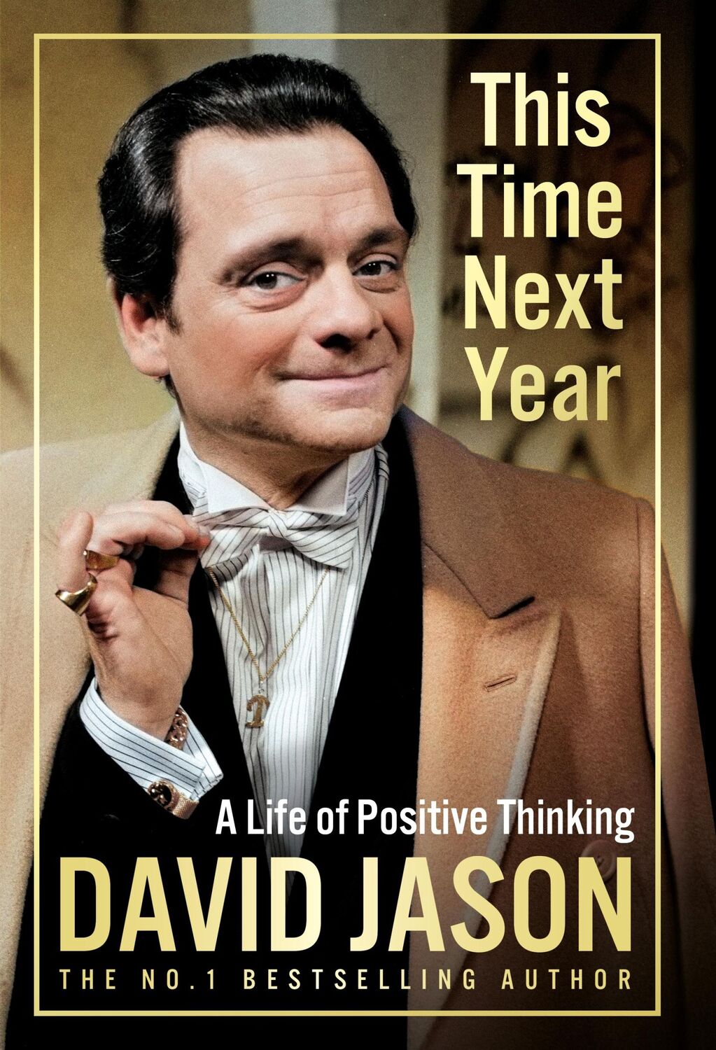 Cover: 9781529944198 | This Time Next Year | A Life Of Positive Thinking | David Jason | Buch