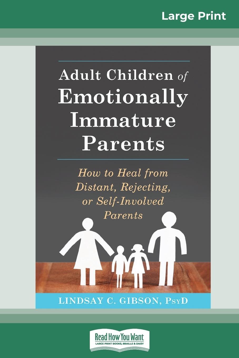 Cover: 9780369312983 | Adult Children of Emotionally Immature Parents | Lindsay C. Gibson