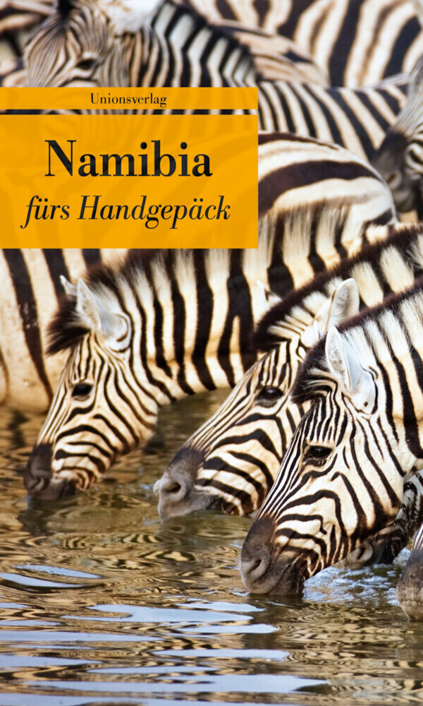 Namibia fürs Handgepäck - Stauffer, Hans-Ulrich