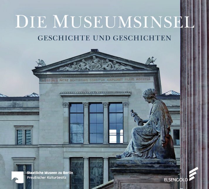 Cover: 9783962010164 | Die Museumsinsel | Geschichte und Geschichten | Olivia Zorn (u. a.)