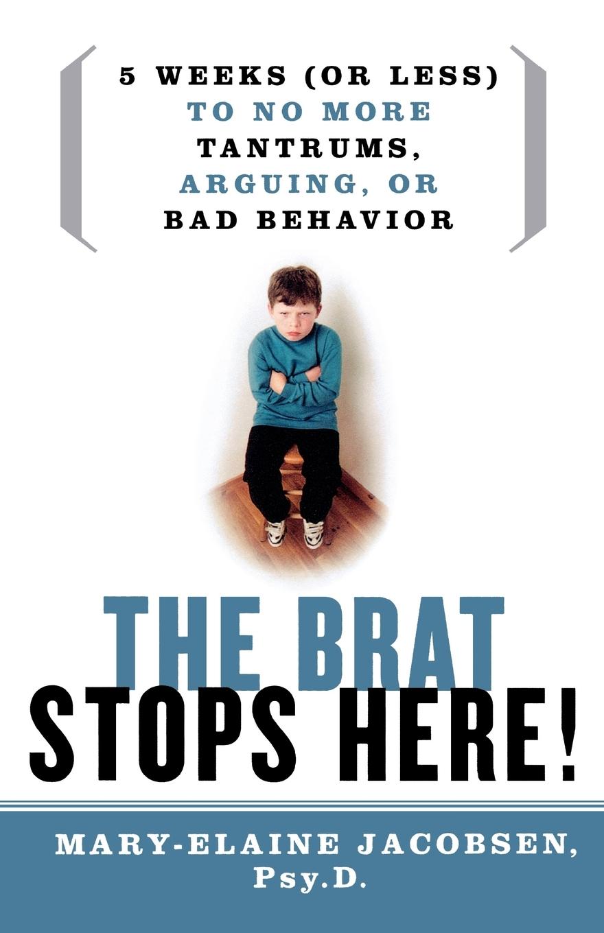 Cover: 9780312342791 | The Brat Stops Here! | Mary-Elaine Jacobsen | Taschenbuch | Englisch