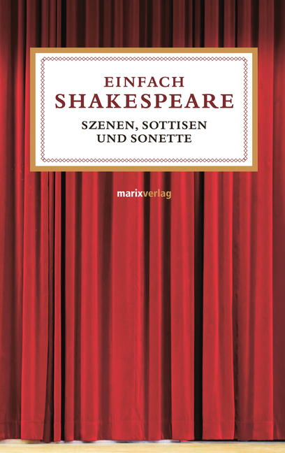 Cover: 9783865393494 | Szenen, Sottisen und Sonette | William Shakespeare | Buch | 448 S.