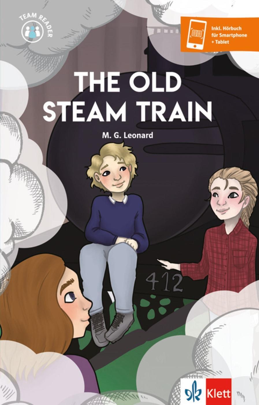 Cover: 9783125309036 | The Old Steam Train | M. G. Leonard | Taschenbuch | Team Reader | 2020
