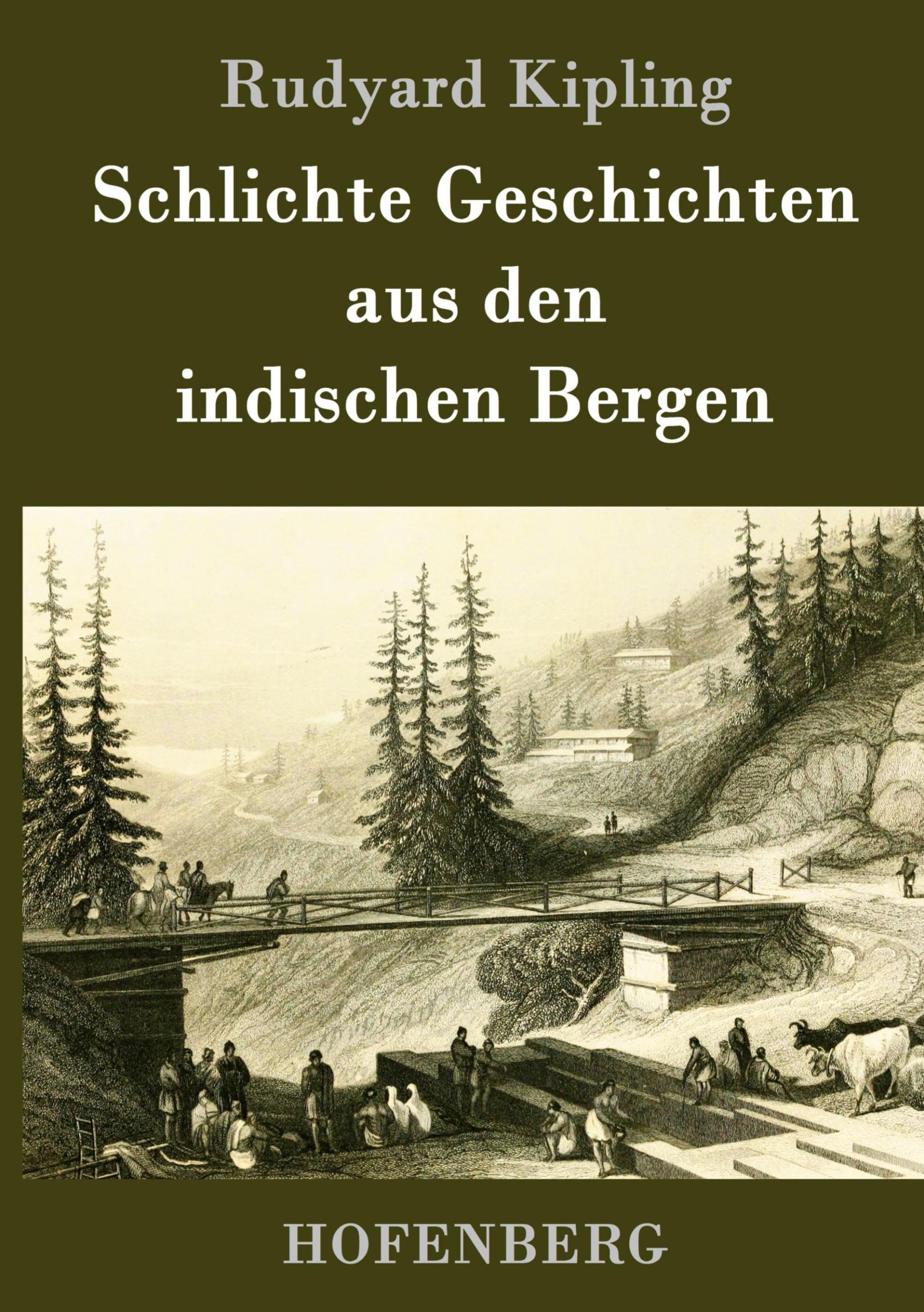 Cover: 9783843068772 | Schlichte Geschichten aus den indischen Bergen | Rudyard Kipling