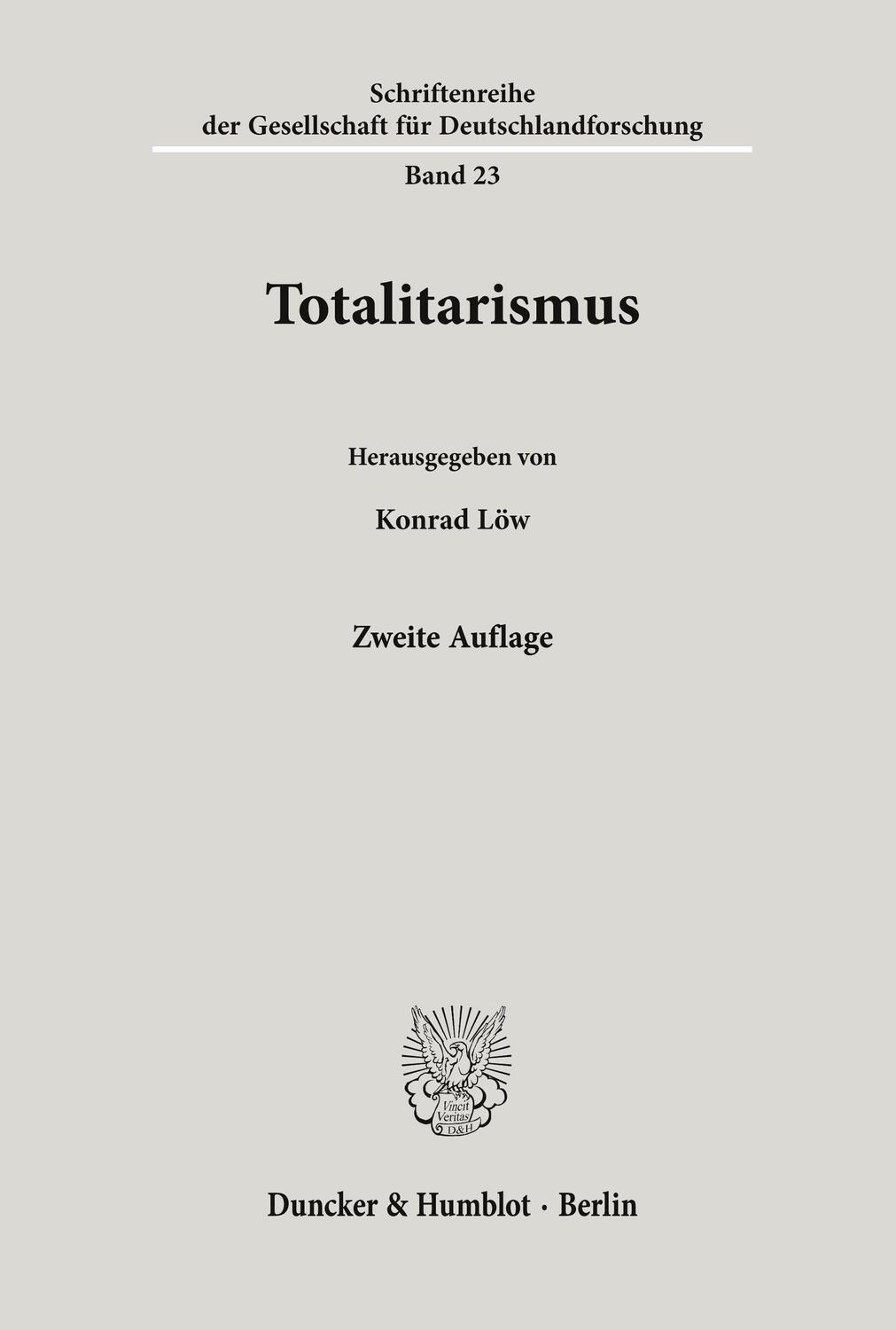 Cover: 9783428076642 | Totalitarismus. | Konrad Löw | Taschenbuch | Paperback | 239 S. | 1993