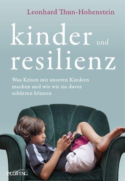 Cover: 9783711003249 | Kinder und Resilienz | Leonhard Thun-Hohenstein | Buch | Deutsch