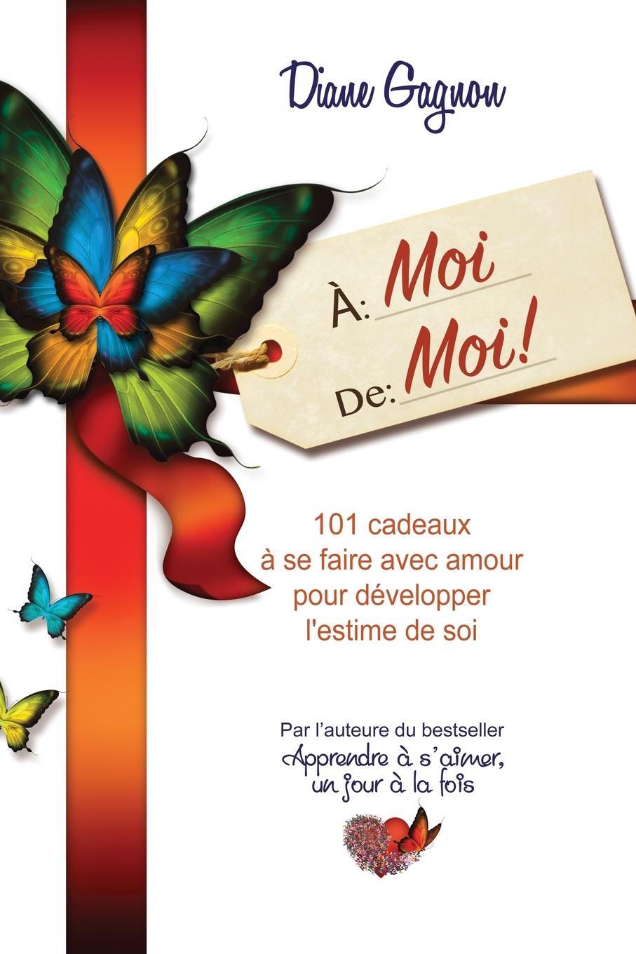 Cover: 9782981512611 | À moi de moi! | Diane Gagnon | Taschenbuch | Paperback | Französisch