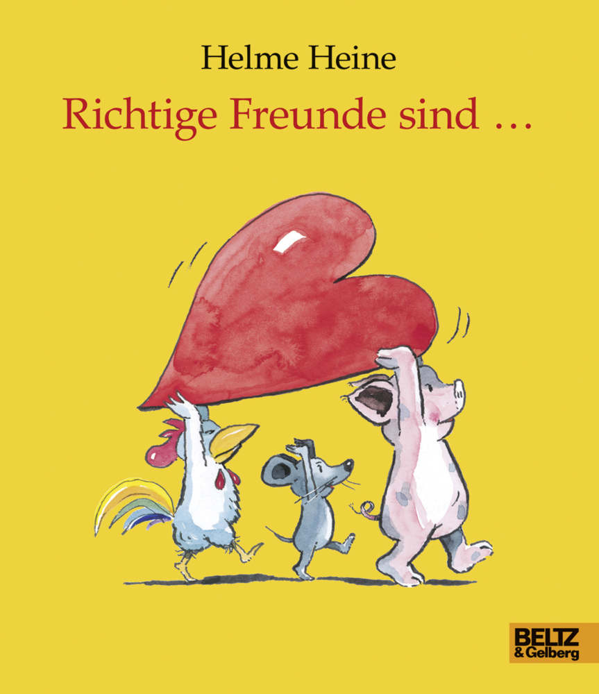 Cover: 9783407794741 | Richtige Freunde sind . . . | Helme Heine | Buch | 64 S. | Deutsch