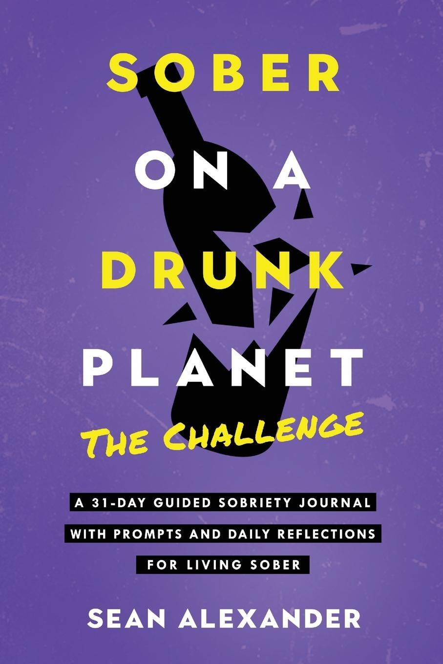 Cover: 9781916512122 | Sober On A Drunk Planet | Sean Alexander | Taschenbuch | Paperback