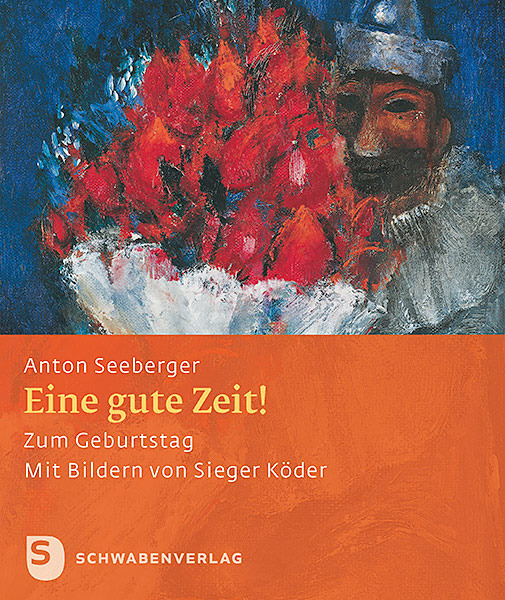 Cover: 9783796616891 | Eine gute Zeit! | Zum Geburtstag | Anton Seeberger | Buch | 16 S.