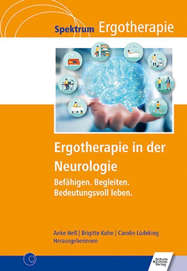 Cover: 9783824812974 | Ergotherapie in der Neurologie | Anke Heß (u. a.) | Buch | Deutsch