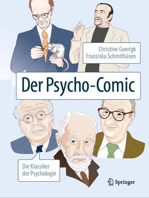 Cover: 9783662590713 | Der Psycho-Comic | Die Klassiker der Psychologie | Schmithüsen (u. a.)