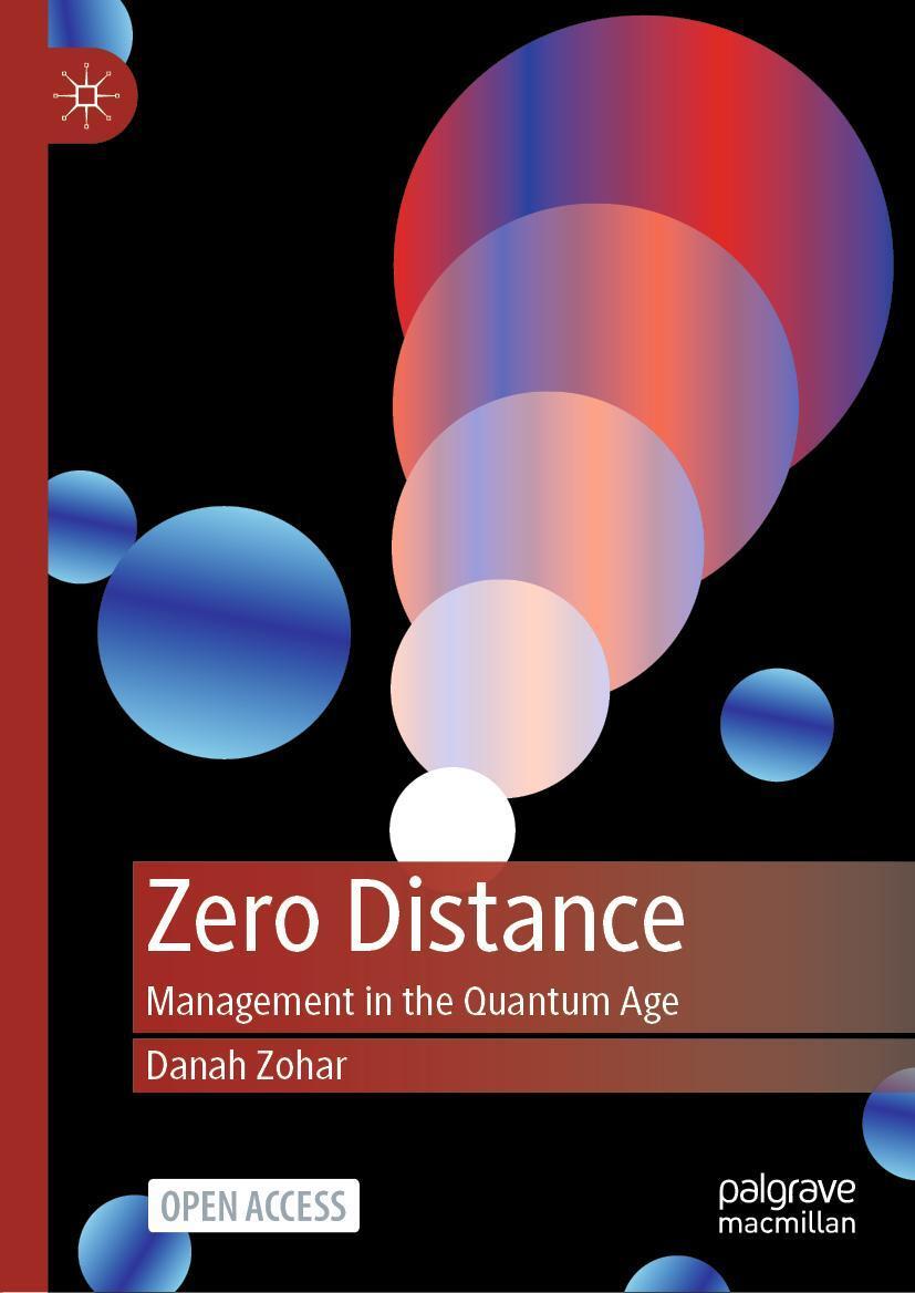 Cover: 9789811678486 | Zero Distance | Management in the Quantum Age | Danah Zohar | Buch