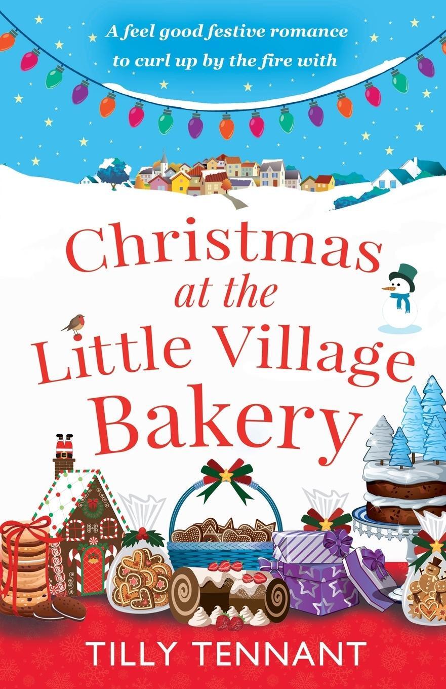 Cover: 9781786810670 | Christmas at the Little Village Bakery | Tilly Tennant | Taschenbuch