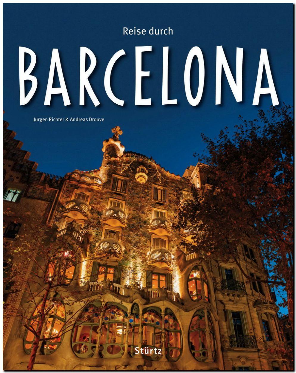 Cover: 9783800342310 | Reise durch BARCELONA | Ein Bildband mit über 170 Bildern | Drouve