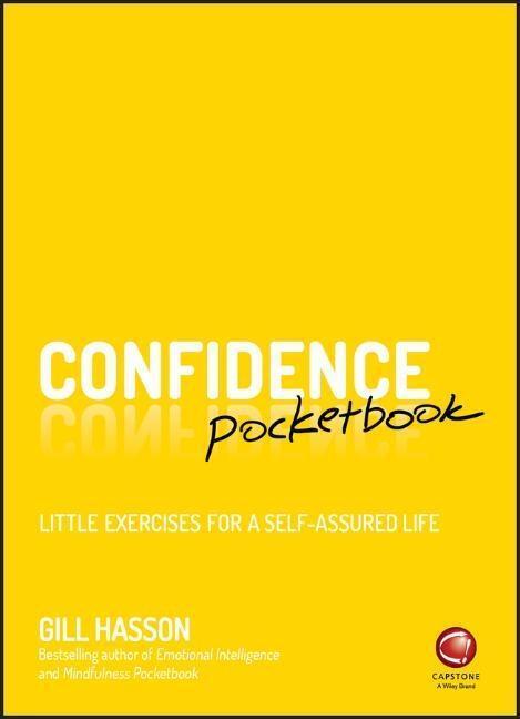 Cover: 9780857087331 | Confidence Pocketbook | Little Exercises for a Self-Assured Life