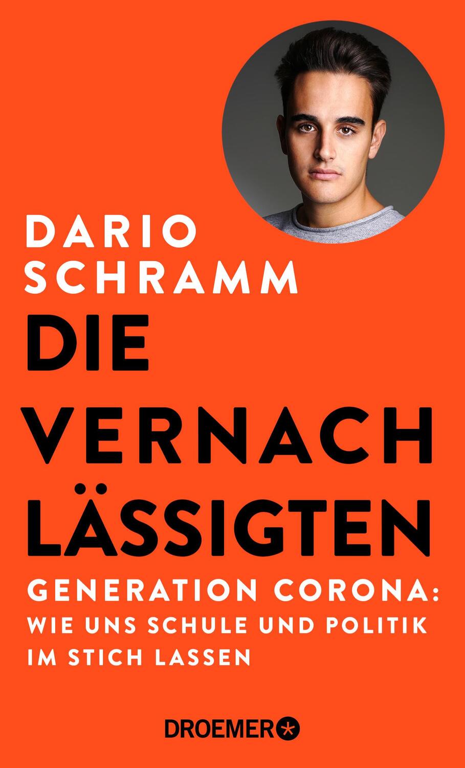 Cover: 9783426278888 | Die Vernachlässigten | Dario Schramm | Buch | 144 S. | Deutsch | 2022
