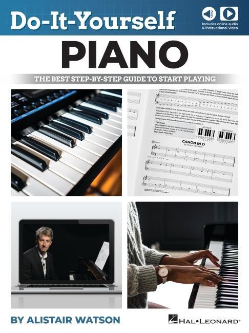 Cover: 9781705108758 | Do-It-Yourself Piano: The Best Step-By-Step Guide to Start Playing...
