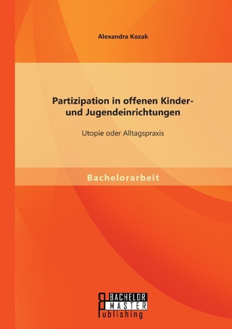 Cover: 9783956844645 | Partizipation in offenen Kinder- und Jugendeinrichtungen: Utopie...