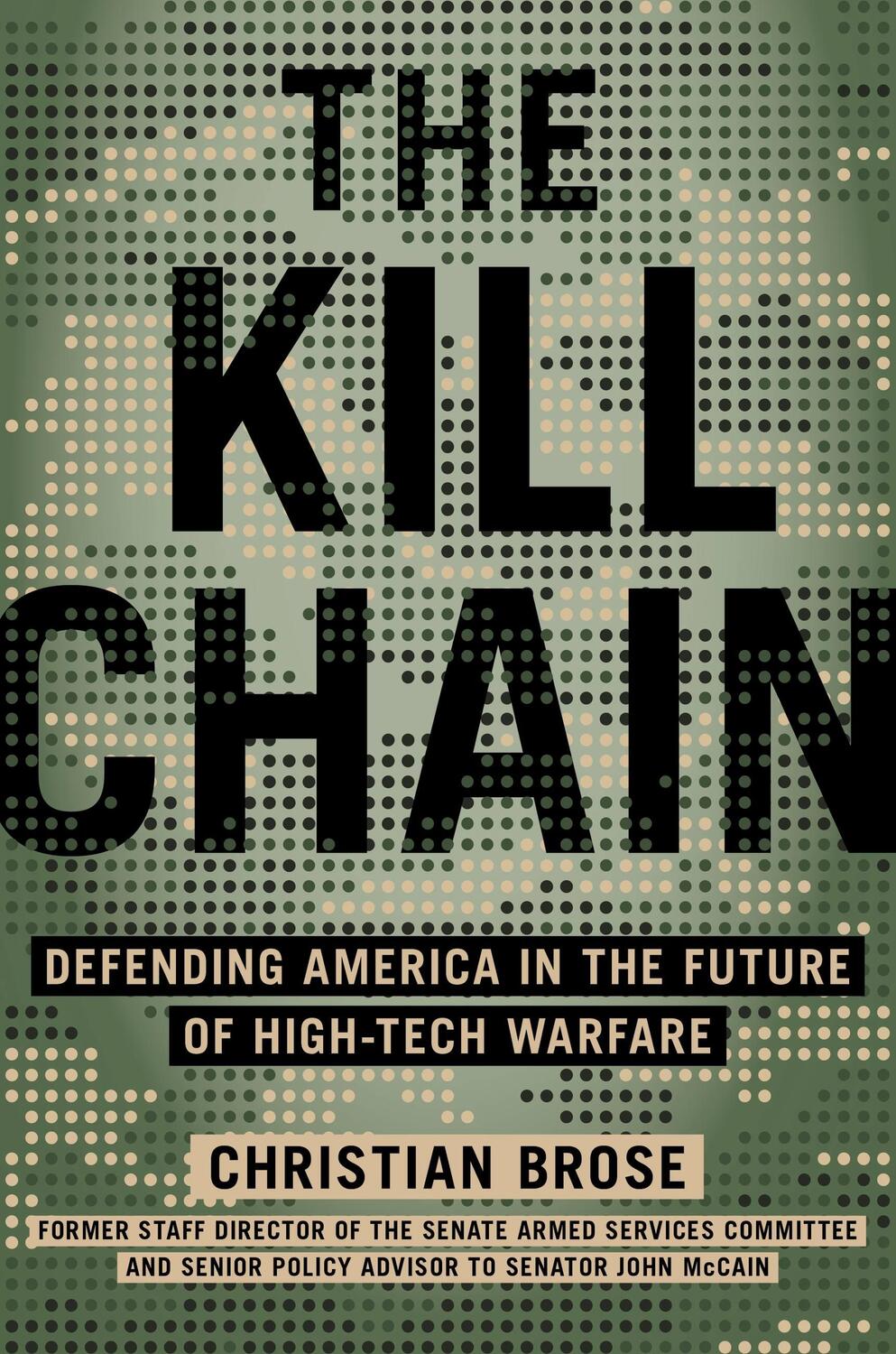 Cover: 9780316533539 | The Kill Chain | Defending America in the Future of High-Tech Warfare