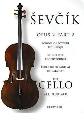 Cover: 9781844495917 | School of Bowing Technique for Cello Opus 2 Part 2 | Otakar Sevcik