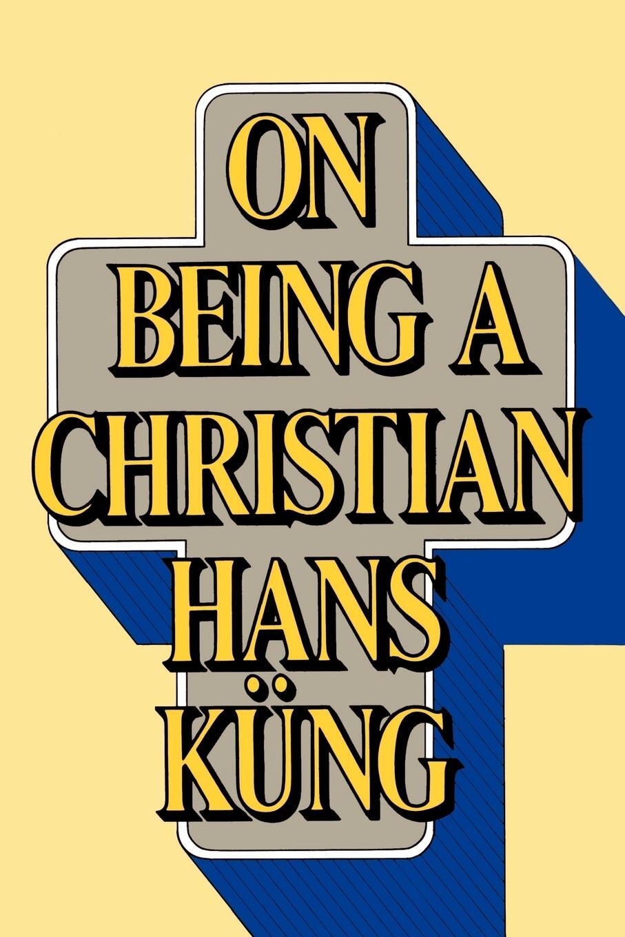 Cover: 9780385192866 | On Being a Christian | Hans Kung | Taschenbuch | Paperback | Englisch