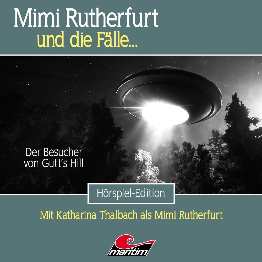 Cover: 9783962824365 | Mimi Rutherfurt - Der Besucher von Gutt's Hill, 1 Audio-CD | Thalbach