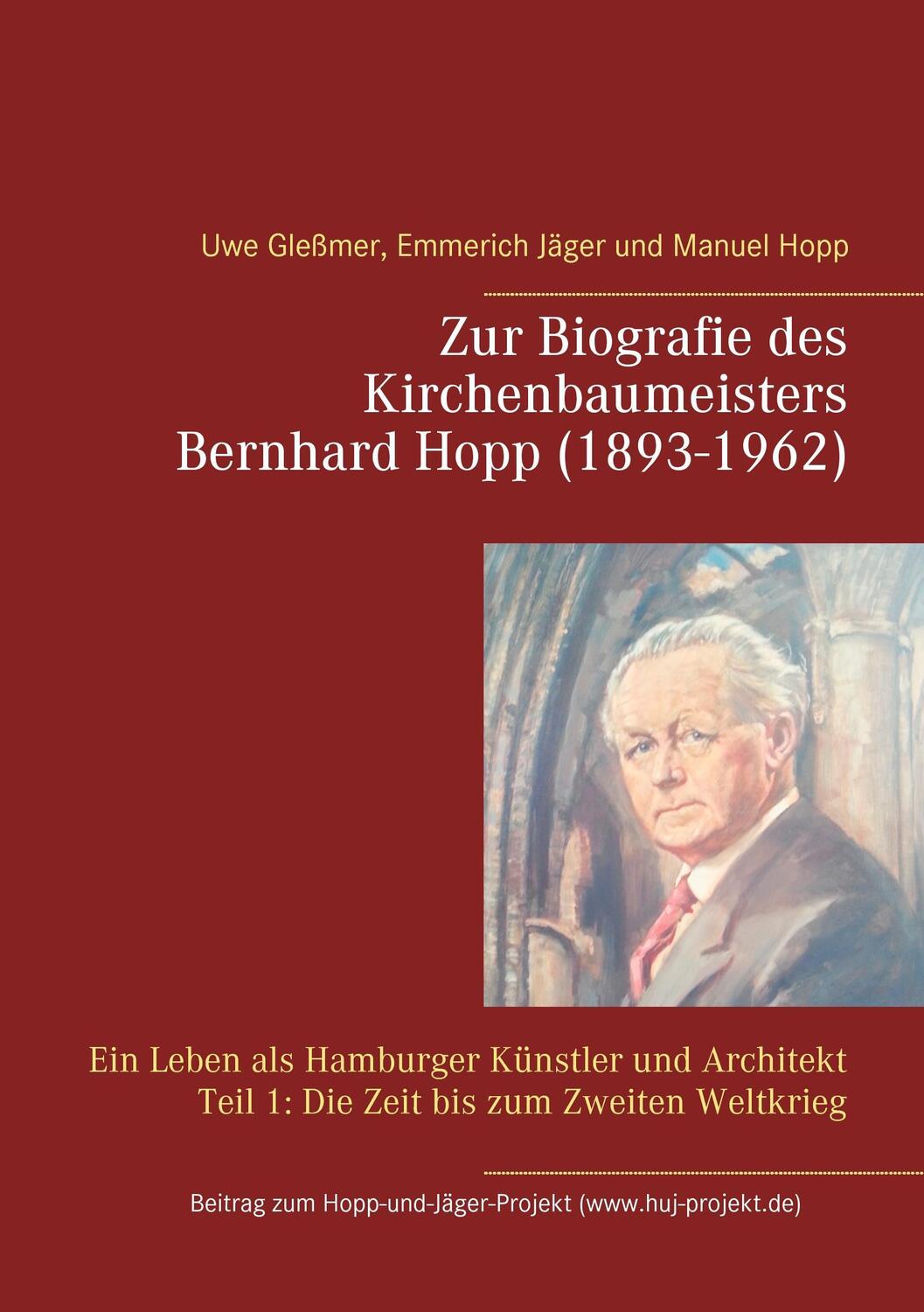 Cover: 9783738612011 | Zur Biografie des Kirchenbaumeisters Bernhard Hopp (1893-1962) | Buch