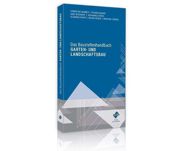 Cover: 9783963149245 | Das Baustellenhandbuch Garten- und Landschaftsbau | Andres (u. a.)