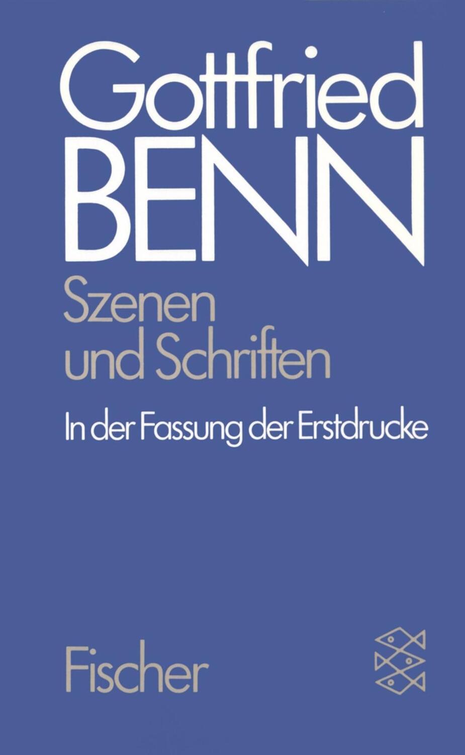 Cover: 9783596252343 | Szenen und Schriften | Gottfried Benn | Taschenbuch | 512 S. | Deutsch