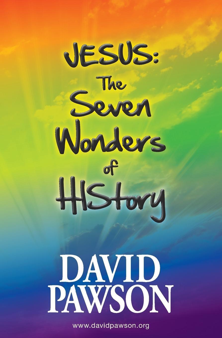 Cover: 9781909886247 | Jesus | The Seven Wonders of History | David Pawson | Taschenbuch