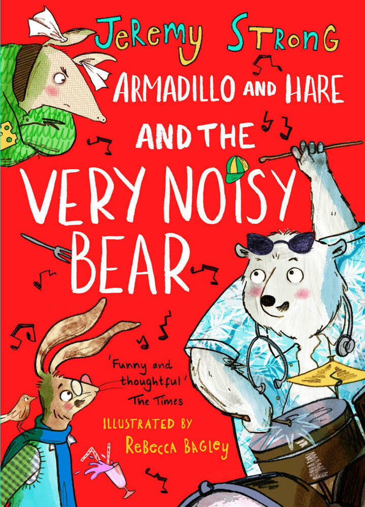 Cover: 9781788451086 | Armadillo and Hare and the Very Noisy Bear | Jeremy Strong | Buch